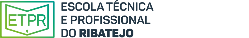 ETPR | Escola Técnica e Profissional do Ribatejo